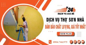 Thợ sơn nhà tại quận 10【Chuyên nhận sơn lại nhà củ giá rẻ】