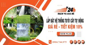 Lắp đặt hệ thống tưới cây tự động tại quận 2 – Tiết kiệm 10%