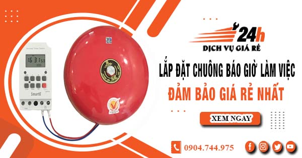 Báo giá lắp đặt chuông báo giờ làm việc tại Bình Dương giá rẻ