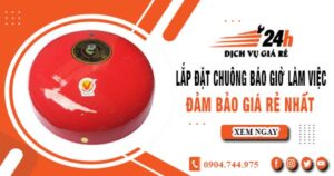 Báo giá lắp đặt chuông báo giờ làm việc tại Bình Tân giá rẻ nhất