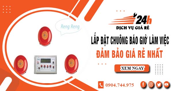 Báo giá lắp đặt chuông báo giờ làm việc tại Củ Chi giá rẻ nhất