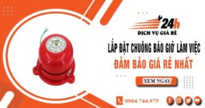 Báo giá lắp đặt chuông báo giờ làm việc tại Phú Nhuận giá rẻ