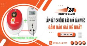 Báo giá lắp đặt chuông báo giờ làm việc tại quận 1 giá rẻ nhất