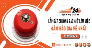 Báo giá lắp đặt chuông báo giờ làm việc tại quận 3 giá rẻ nhất