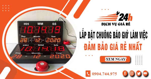 Báo giá lắp đặt chuông báo giờ làm việc tại Tân Bình giá rẻ nhất