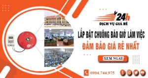 Báo giá lắp đặt chuông báo giờ làm việc tại Thủ Đức giá rẻ nhất