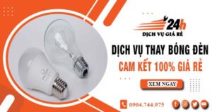 Báo giá thay bóng đèn tại Long An【Cam kết 100% giá rẻ】