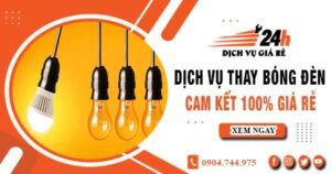 Báo giá thay bóng đèn tại Nhà Bè【Cam kết 100% giá rẻ】