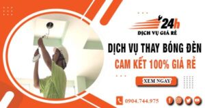 Báo giá thay bóng đèn tại quận 9【Cam kết 100% giá rẻ】