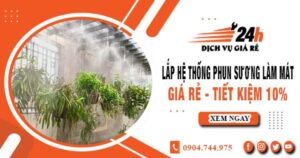 Lắp hệ thống phun sương làm mát tại Bến Cát【Tiết kiệm 10%】