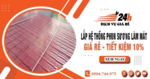 Lắp hệ thống phun sương làm mát tại Long An【Tiết kiệm 10%】