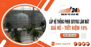 Lắp hệ thống phun sương làm mát tại Tân Uyên【Tiết kiệm 10%】