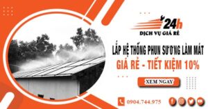 Lắp hệ thống phun sương làm mát tại TPHCM【Tiết kiệm 10%】