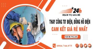 Báo giá thay công tơ điện, đồng hồ điện tại Gò Vấp giá rẻ nhất