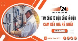 Báo giá thay công tơ điện, đồng hồ điện tại quận 3 giá rẻ nhất