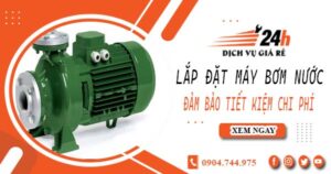 Hỗ trợ lắp đặt máy bơm nước tại Quận 5 -【Tiết kiệm ± 10%】