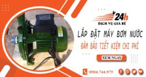 Hỗ trợ lắp đặt máy bơm nước tại Quận 8 -【Tiết kiệm ± 10%】