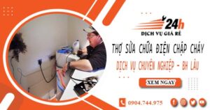 Thợ sửa chữa điện chập cháy tại Long Thành -【Bảo hành 2 năm】