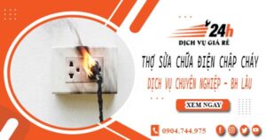 Thợ sửa chữa điện chập cháy tại Quận 6 -【Bảo hành 2 năm】