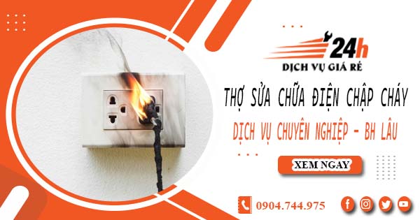 Thợ sửa chữa điện chập cháy tại Quận 6 -【Bảo hành 2 năm】