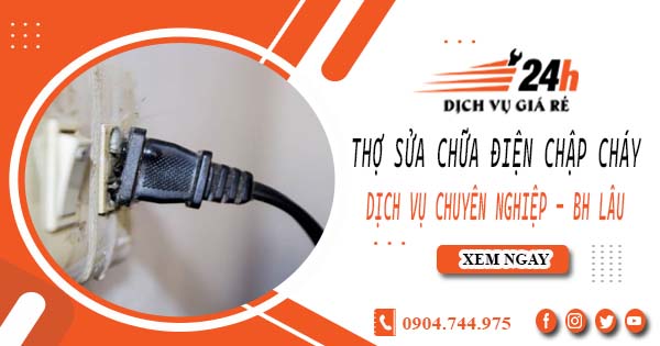 Thợ sửa chữa điện chập cháy tại Tây Ninh -【Bảo hành 2 năm】
